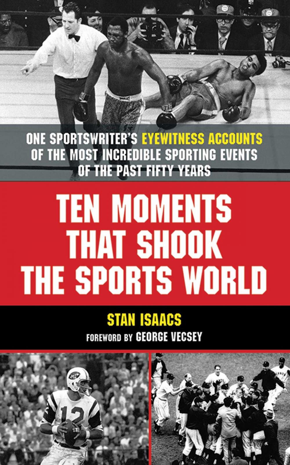 Big bigCover of Ten Moments that Shook the Sports World