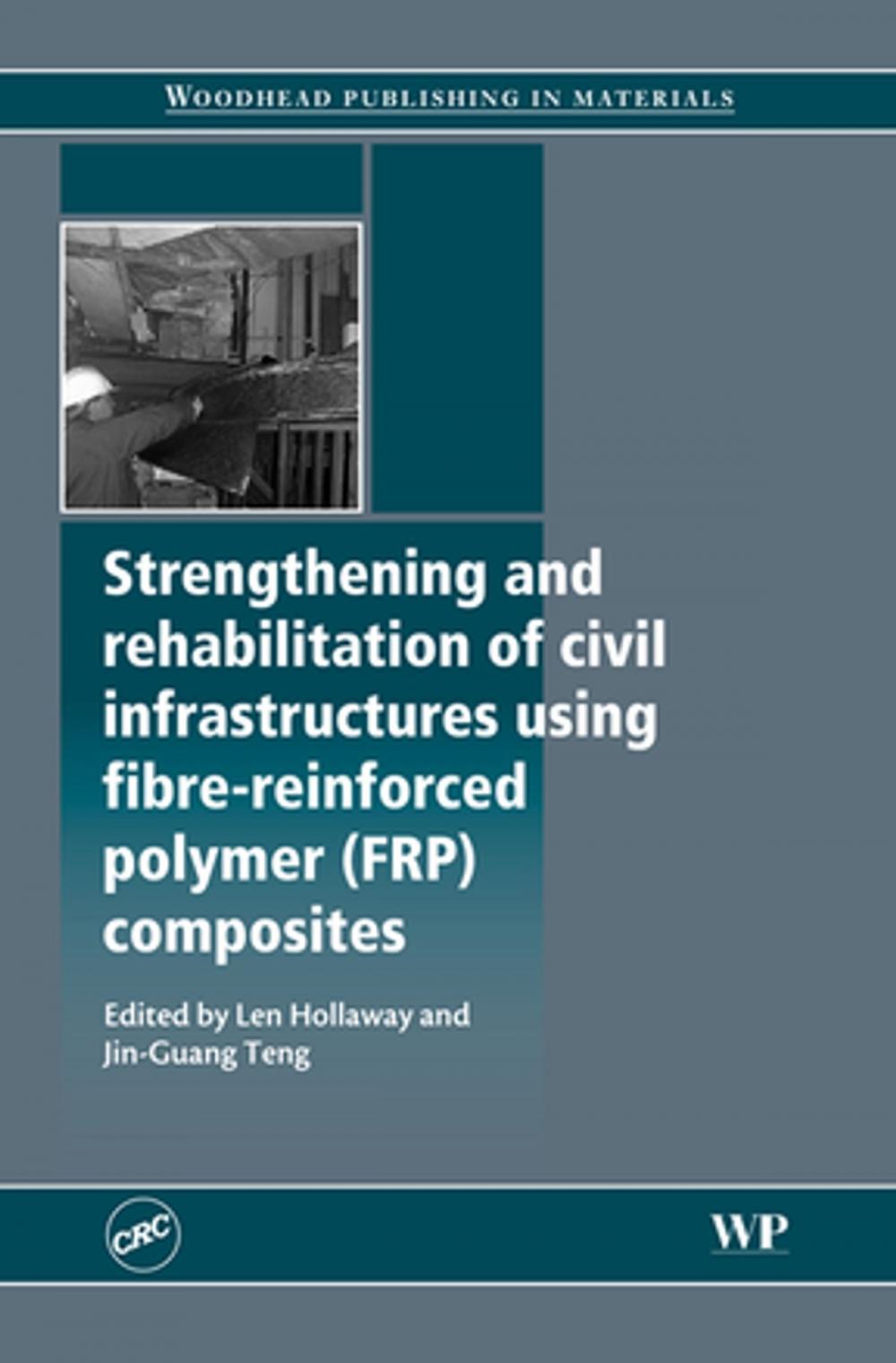 Big bigCover of Strengthening and Rehabilitation of Civil Infrastructures Using Fibre-Reinforced Polymer (FRP) Composites