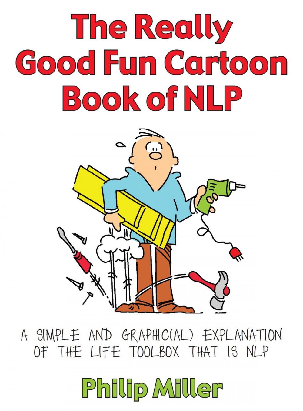 Big bigCover of The Really Good Fun Cartoon Book of NLP