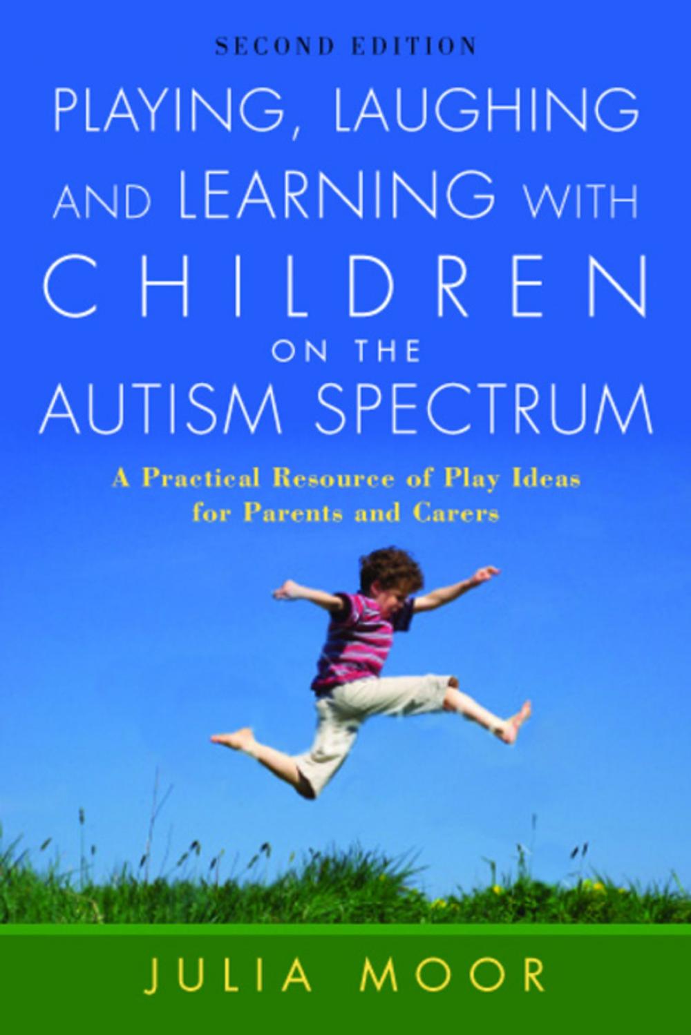 Big bigCover of Playing, Laughing and Learning with Children on the Autism Spectrum