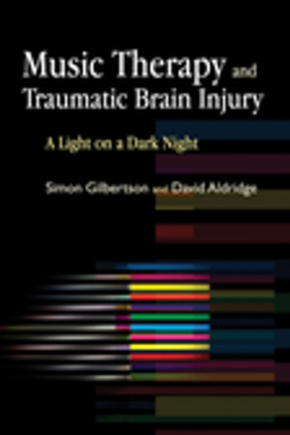 Big bigCover of Music Therapy and Traumatic Brain Injury