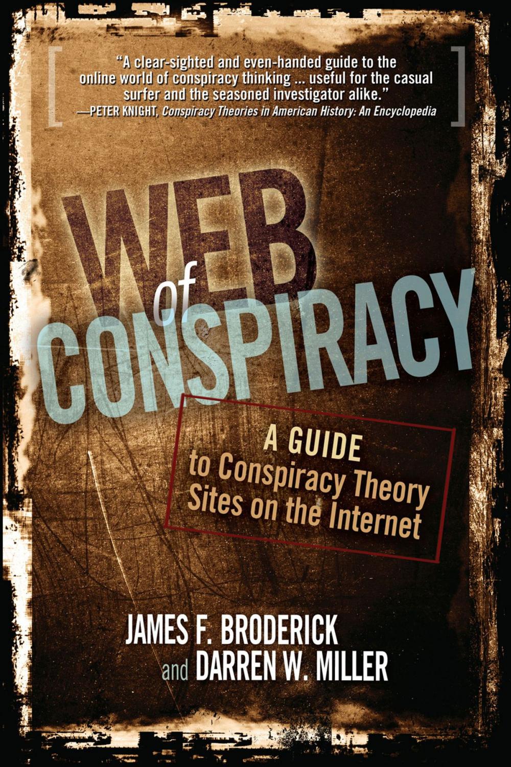 Big bigCover of Web of Conspiracy: A Guide to Conspiracy Theory Sites on the Internet