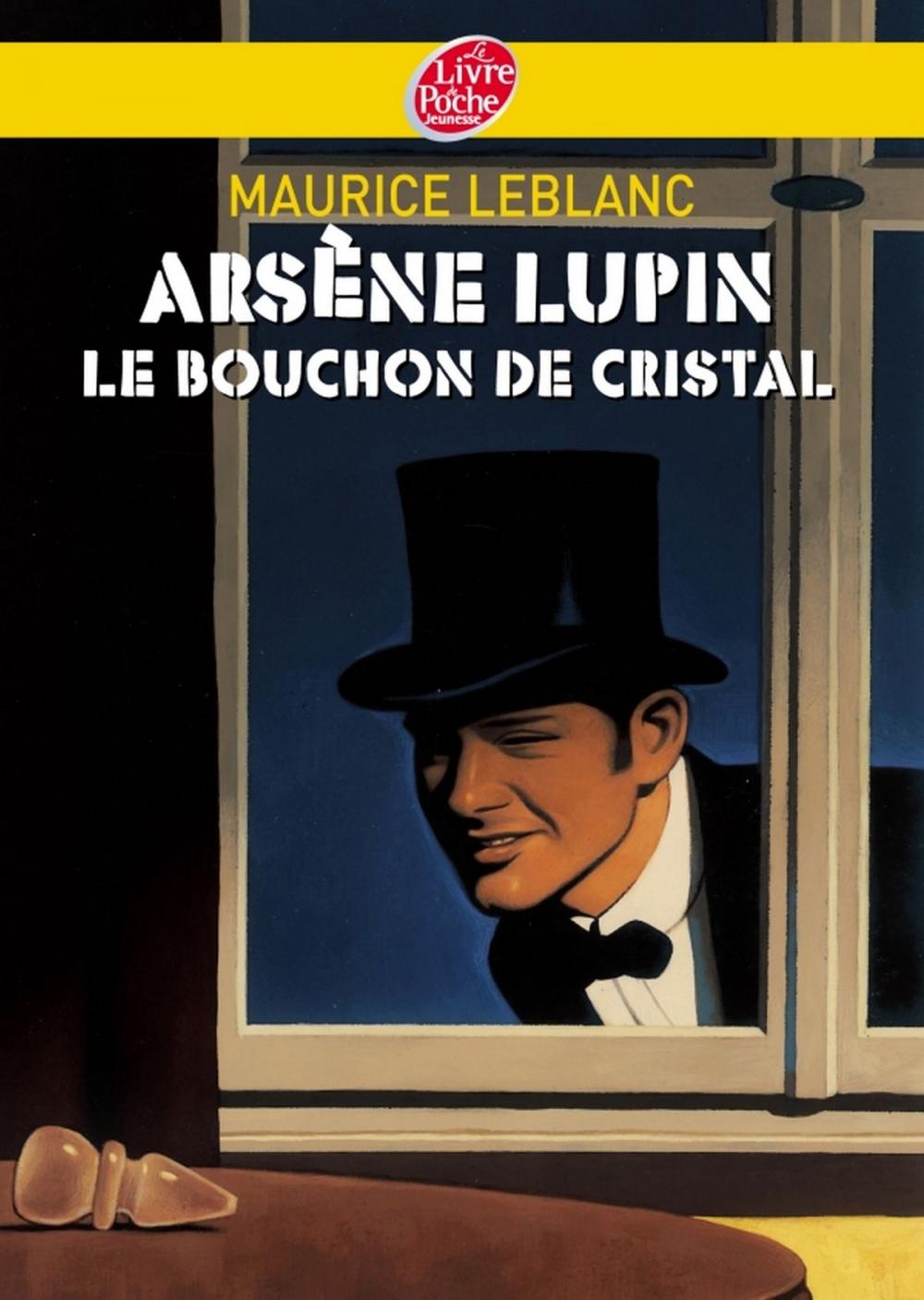 Big bigCover of Arsène Lupin, le bouchon de cristal - Texte intégral