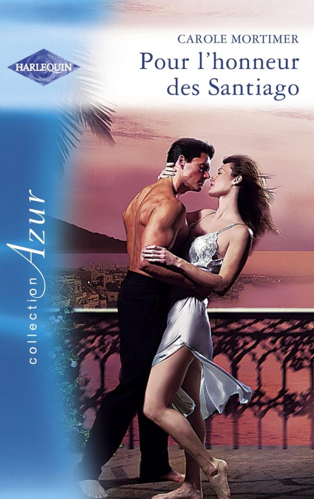 Big bigCover of Pour l'honneur des Santiago (Harlequin Azur)