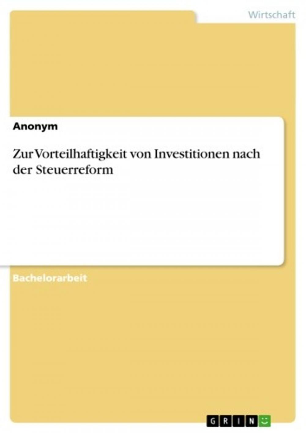 Big bigCover of Zur Vorteilhaftigkeit von Investitionen nach der Steuerreform