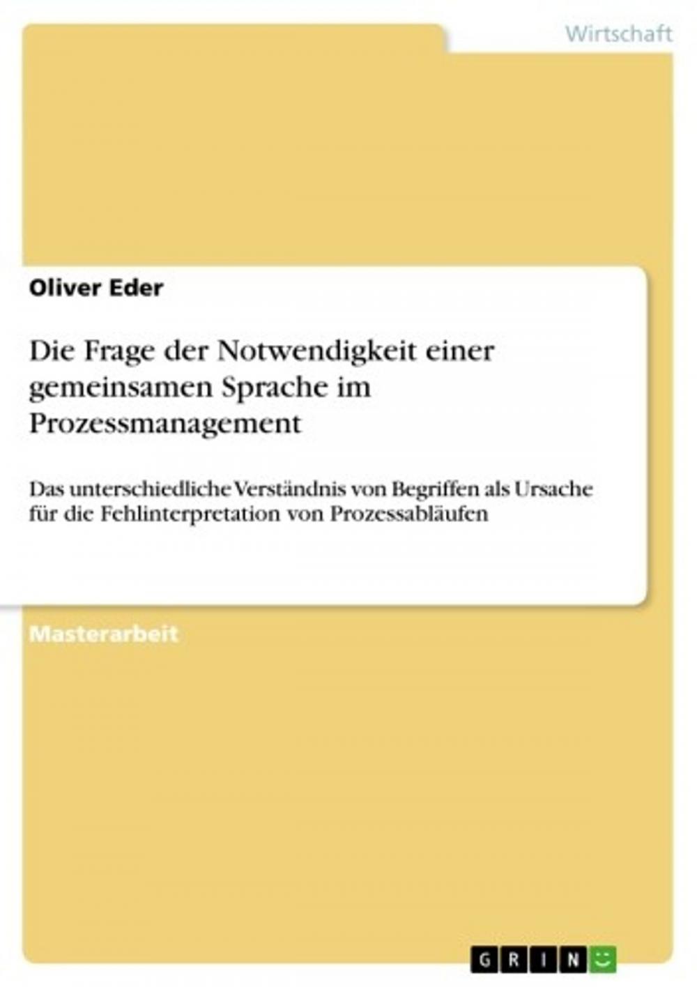 Big bigCover of Die Frage der Notwendigkeit einer gemeinsamen Sprache im Prozessmanagement