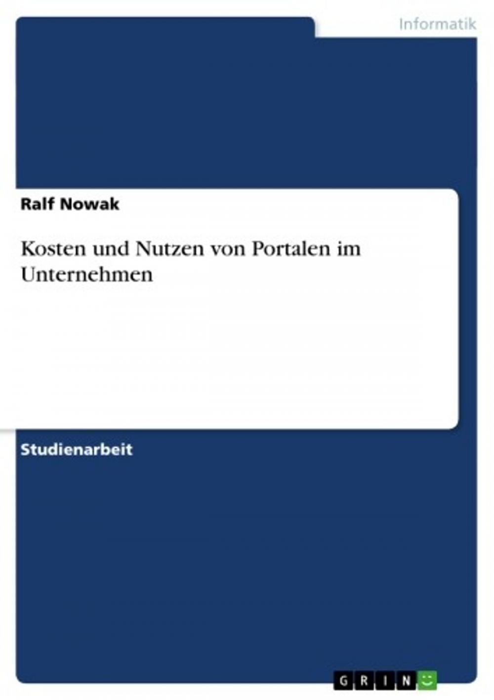 Big bigCover of Kosten und Nutzen von Portalen im Unternehmen