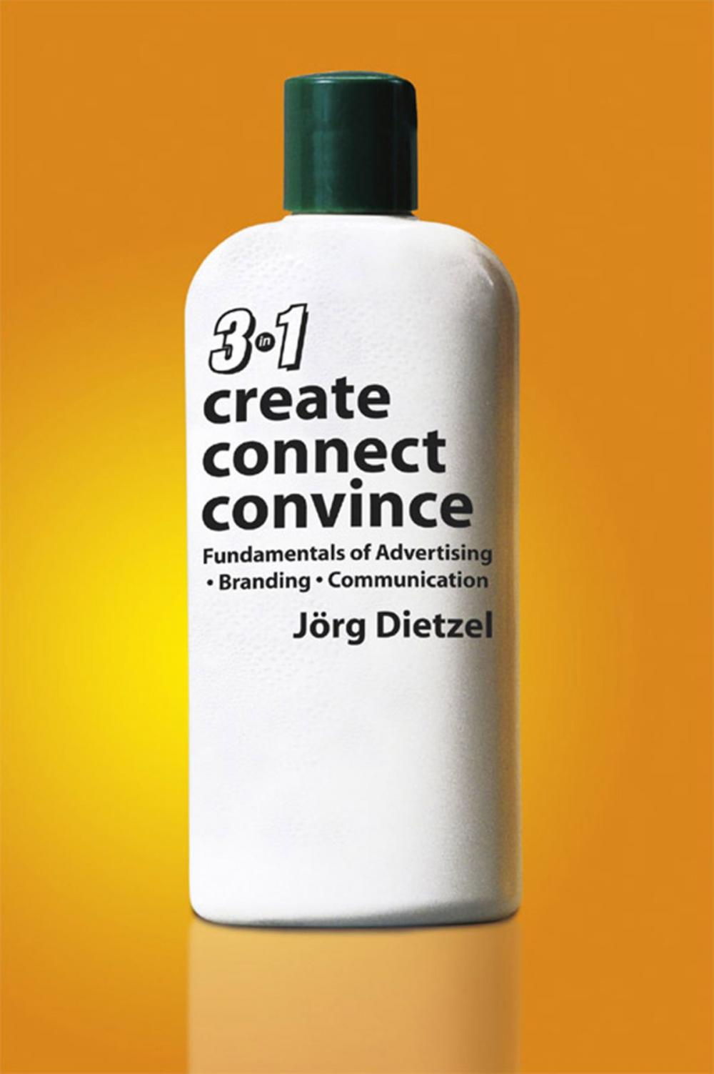 Big bigCover of Create, Convince, Connect