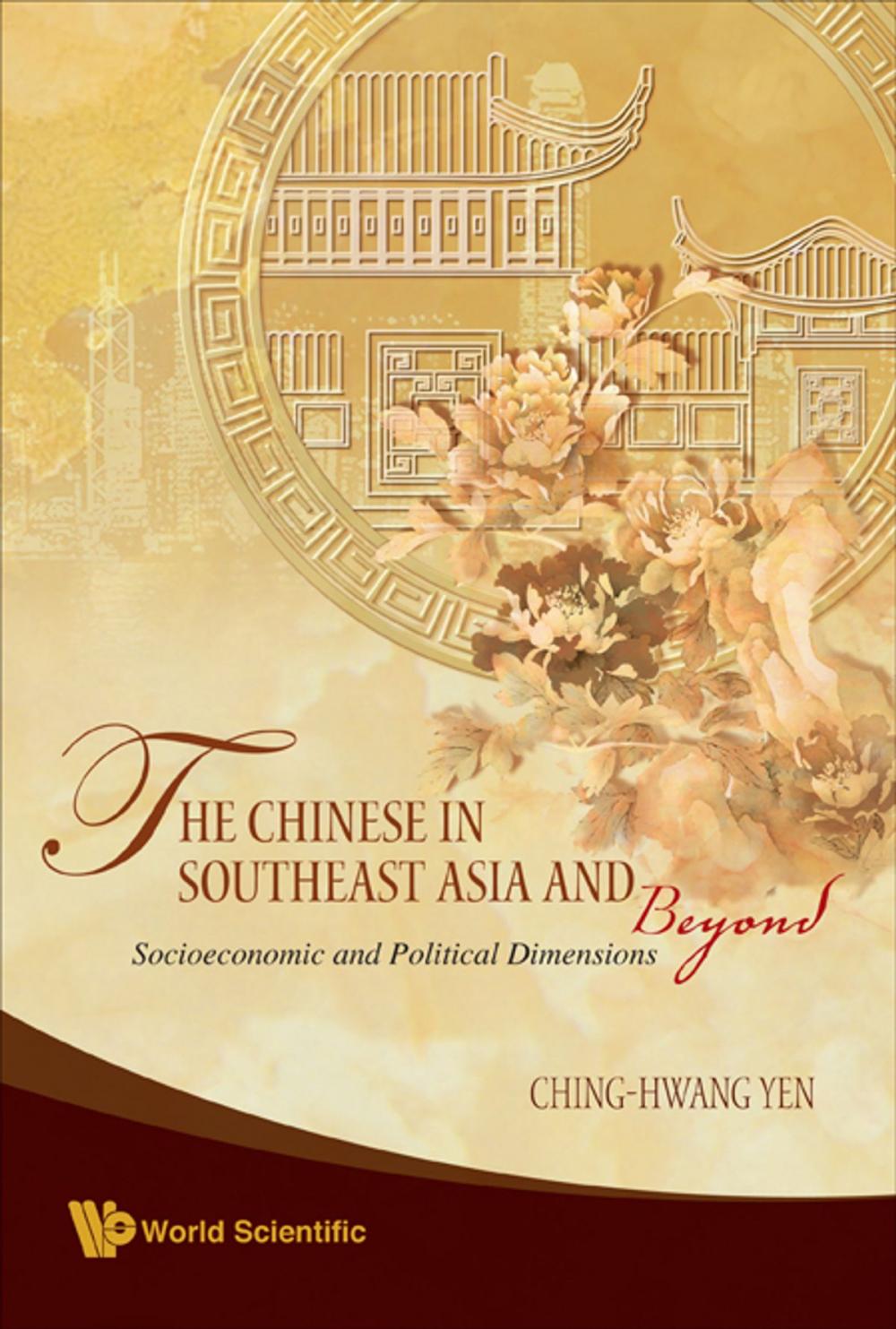 Big bigCover of The Chinese in Southeast Asia and Beyond