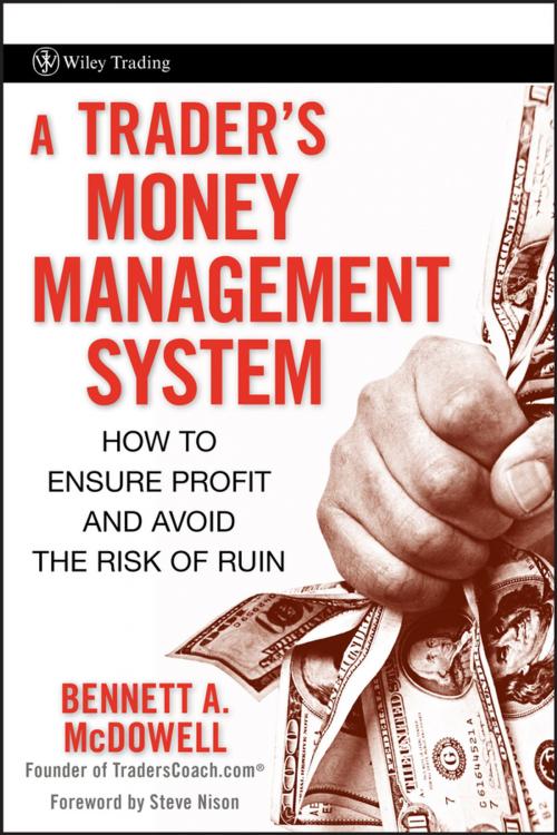 Cover of the book A Trader's Money Management System by Bennett A. McDowell, Wiley