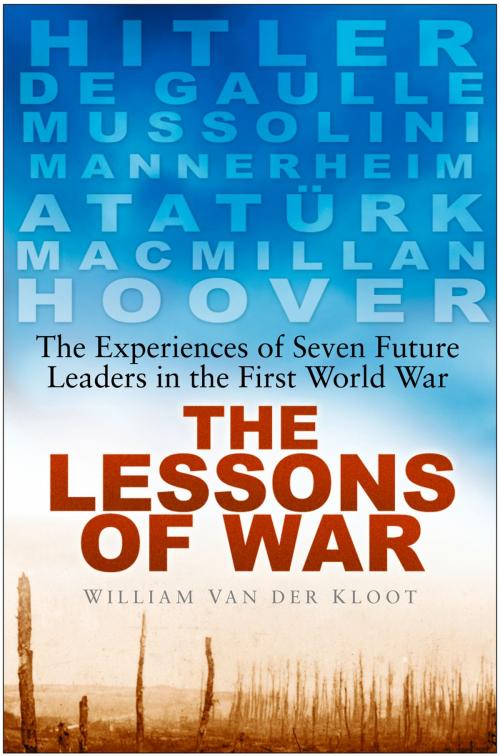 Cover of the book Lessons of War by William Van der Kloot, The History Press