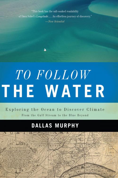 Cover of the book To Follow the Water by Dallas Murphy, Basic Books