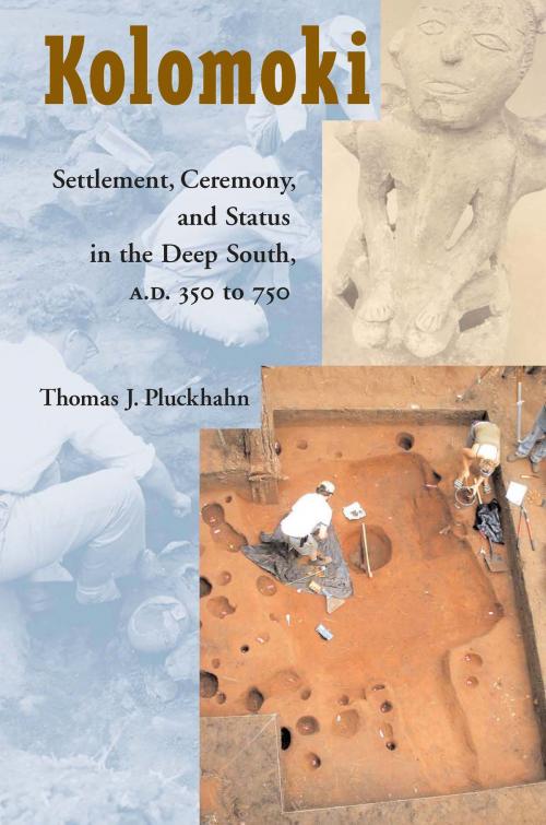 Cover of the book Kolomoki by Thomas J. Pluckhahn, University of Alabama Press