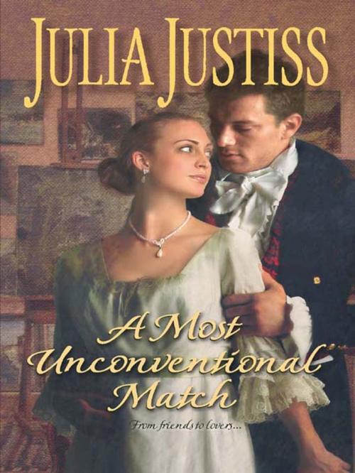 Cover of the book A Most Unconventional Match by Julia Justiss, Harlequin