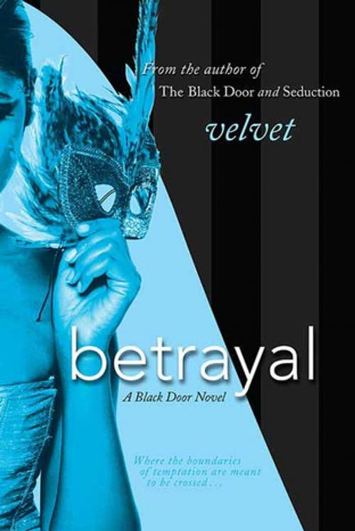 Cover of the book Betrayal by Velvet, St. Martin's Press