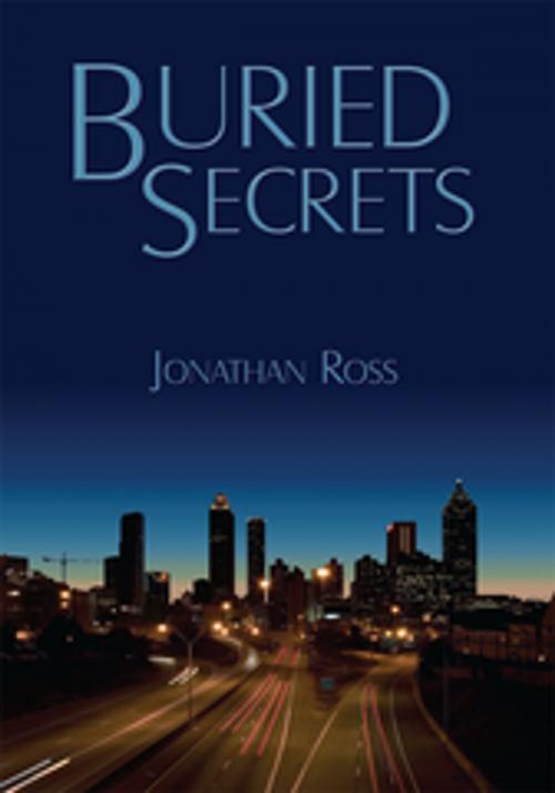 Cover of the book Buried Secrets by Jonathan Ross, AuthorHouse