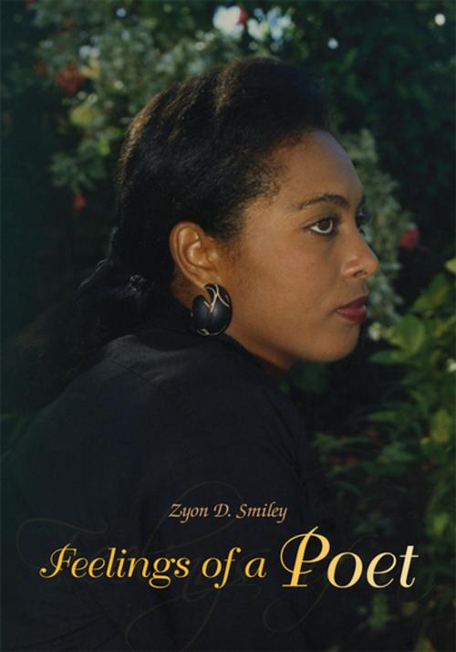 Cover of the book Feelings of a Poet by Zyon D. Smiley, Xlibris US