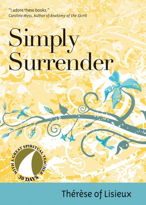 Cover of the book Simply Surrender by Thérèse of Lisieux, Ave Maria Press