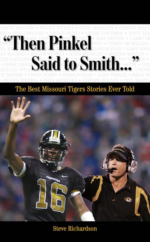 Cover of the book "Then Pinkel Said to Smith. . ." by Steve Richardson, Triumph Books