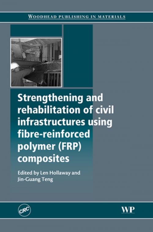 Cover of the book Strengthening and Rehabilitation of Civil Infrastructures Using Fibre-Reinforced Polymer (FRP) Composites by , Elsevier Science
