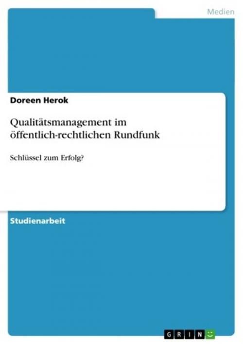 Cover of the book Qualitätsmanagement im öffentlich-rechtlichen Rundfunk by Doreen Herok, GRIN Verlag