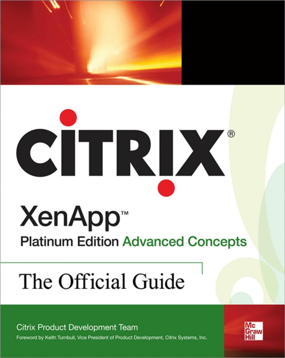 Big bigCover of Citrix XenApp™ Platinum Edition Advanced Concepts: The Official Guide