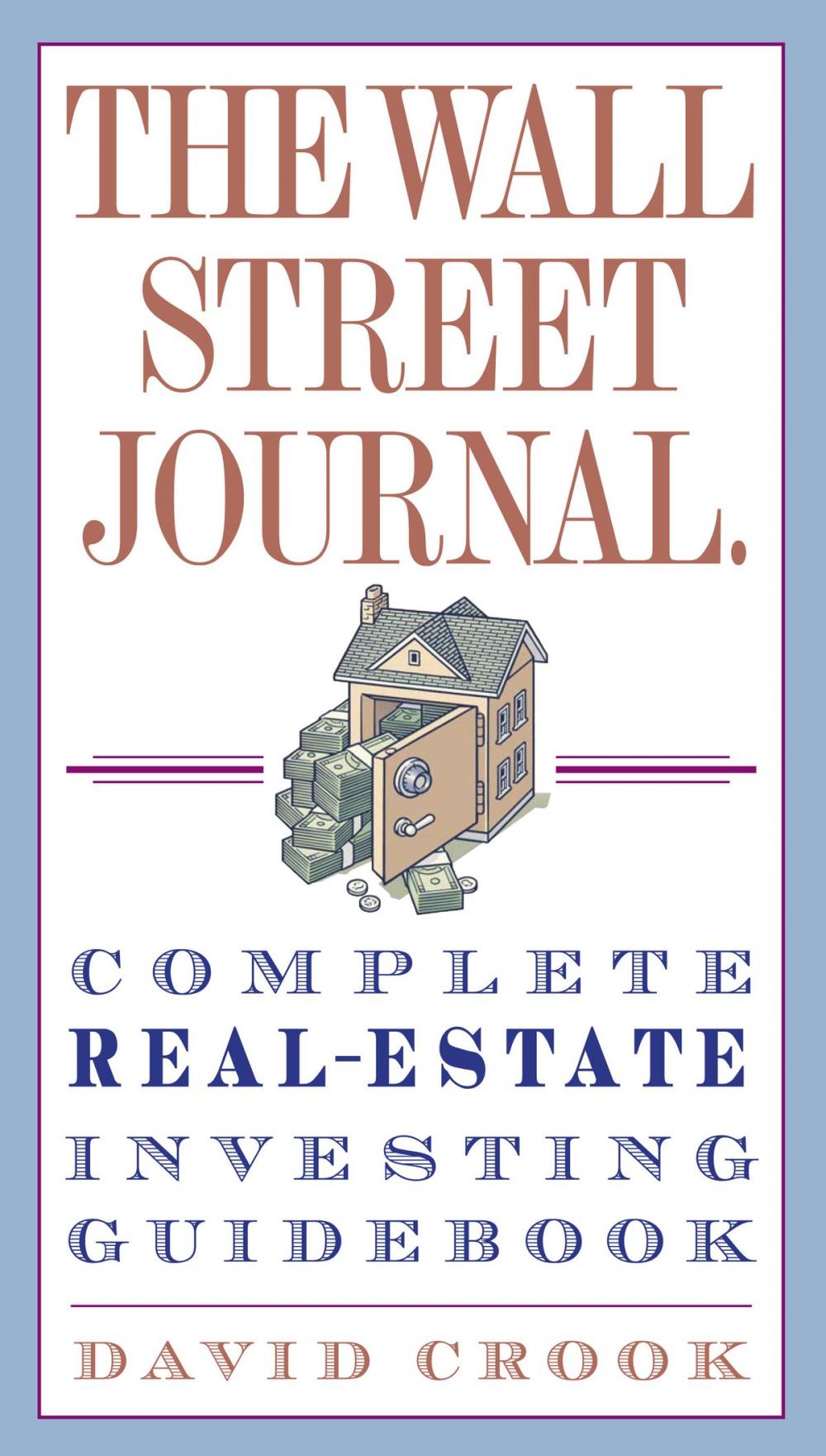 Big bigCover of The Wall Street Journal. Complete Real-Estate Investing Guidebook