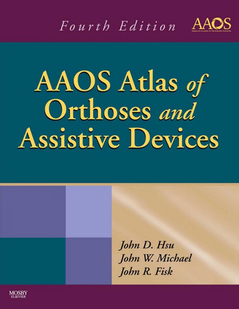 Big bigCover of AAOS Atlas of Orthoses and Assistive Devices E-Book