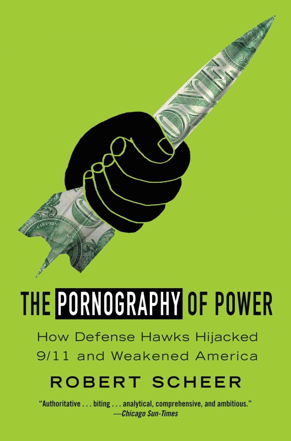 Big bigCover of The Pornography of Power