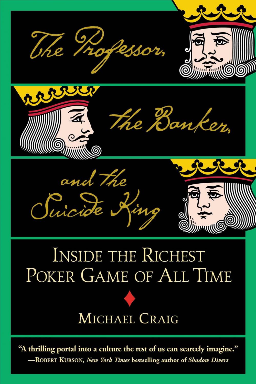 Big bigCover of The Professor, the Banker, and the Suicide King