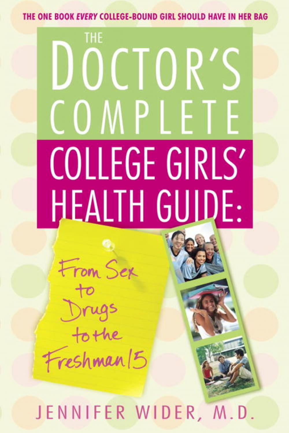 Big bigCover of The Doctor's Complete College Girls' Health Guide