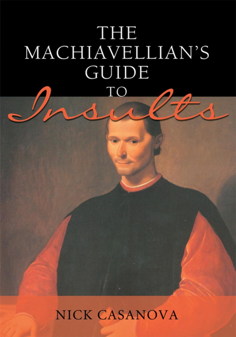 Big bigCover of The Machiavellian's Guide to Insults