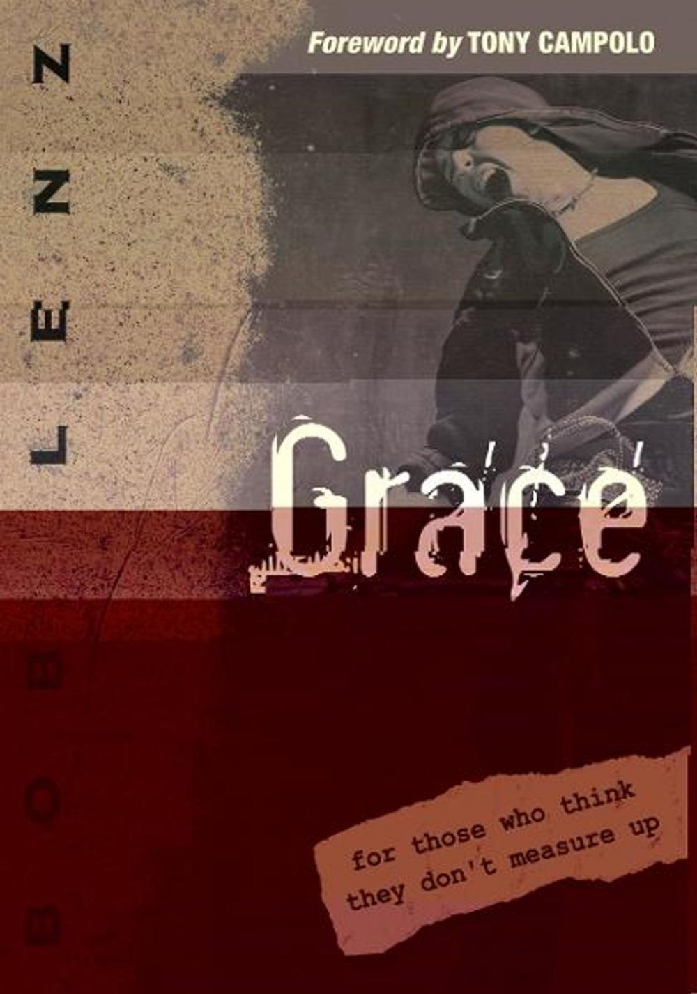 Big bigCover of Grace: For Those Who Think They Don't Measure Up