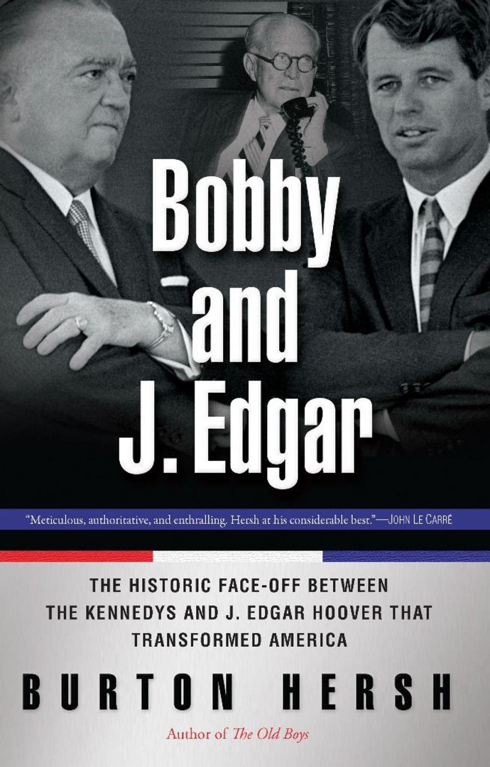 Big bigCover of Bobby and J. Edgar Revised Edition