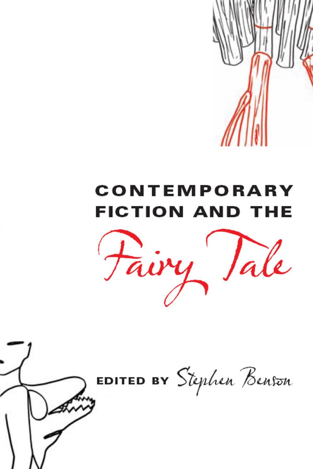 Big bigCover of Contemporary Fiction and the Fairy Tale