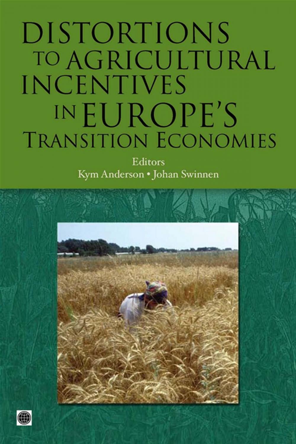 Big bigCover of Distortions To Agricultural Incentives In Europe's Transition Economies