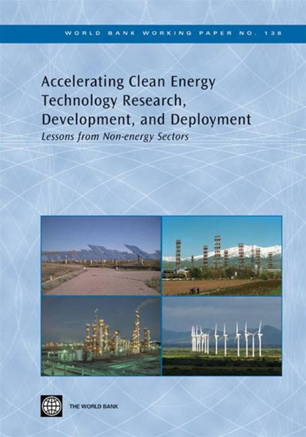 Big bigCover of Accelerating Clean Energy Technology Research, Development, And Deployment: Lessons From Non-Energy Sectors