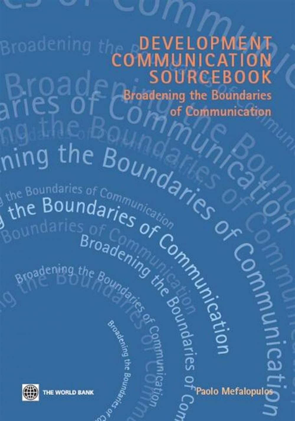 Big bigCover of Development Communication Sourcebook: Broadening The Boundaries Of Communication