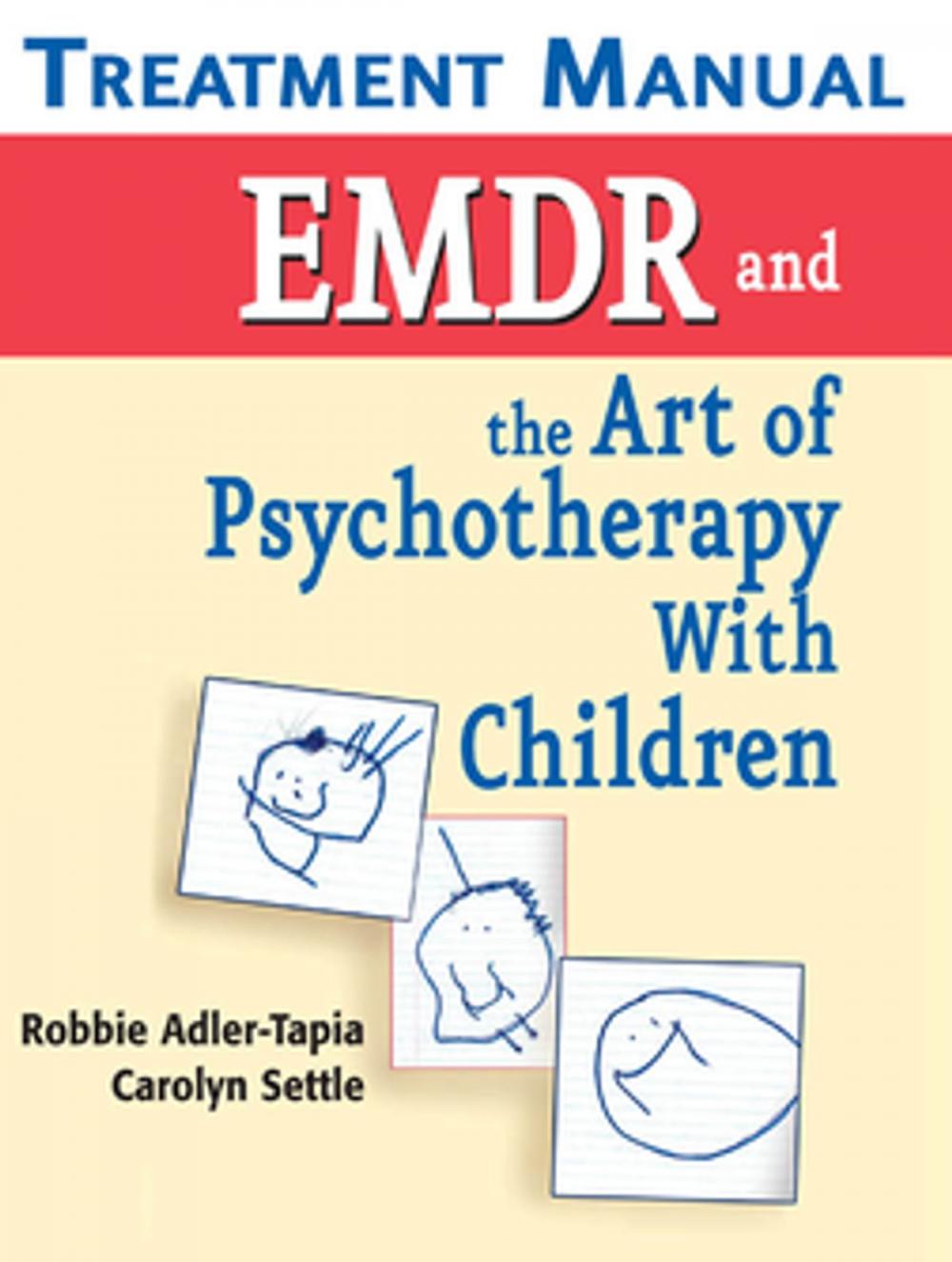 Big bigCover of EMDR and the Art of Psychotherapy with Children Treatment Manual