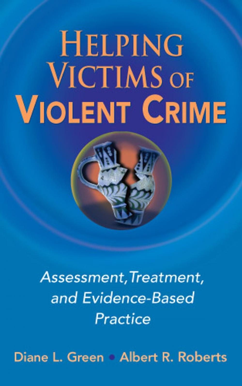 Big bigCover of Helping Victims of Violent Crime
