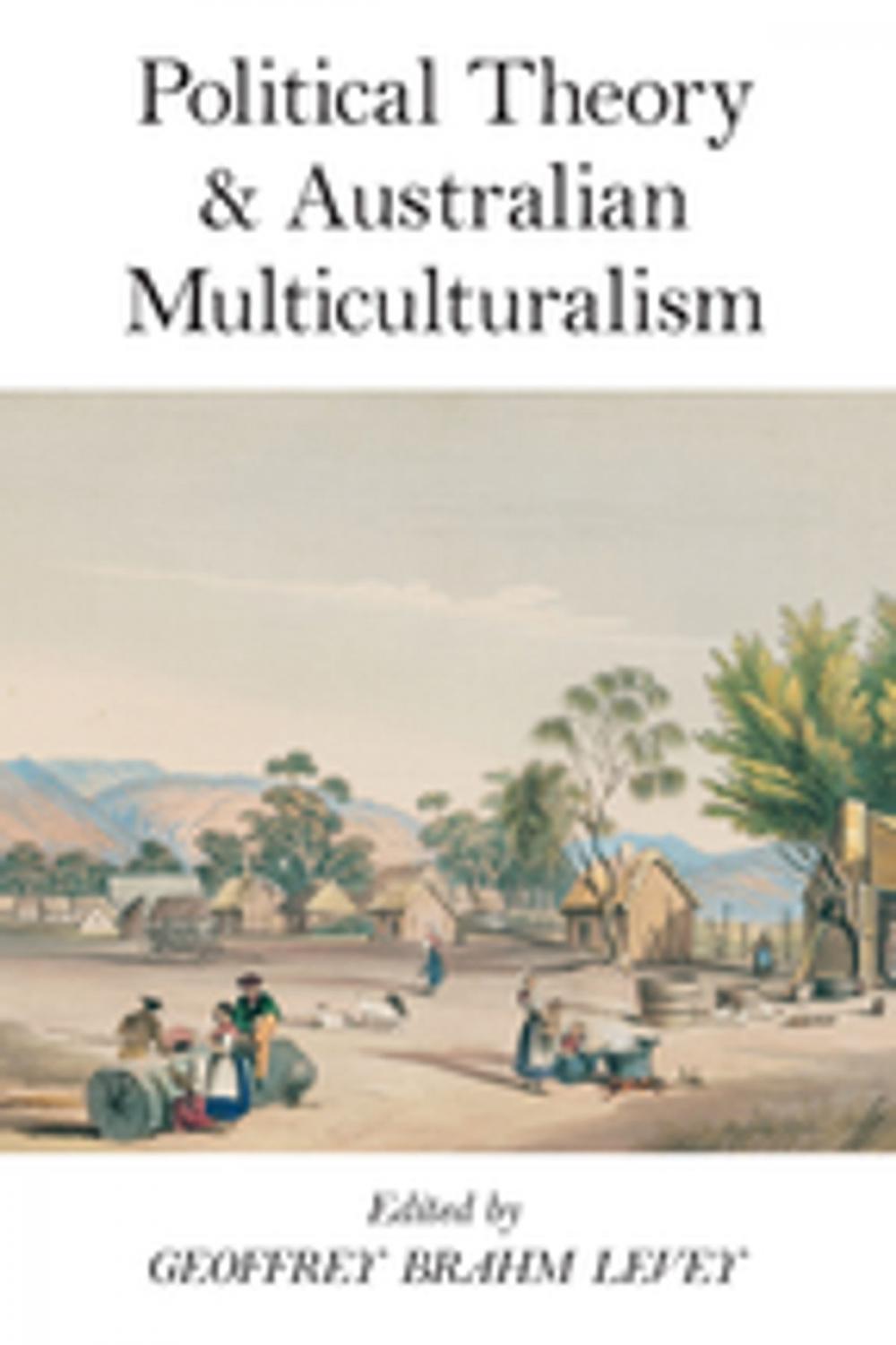 Big bigCover of Political Theory and Australian Multiculturalism