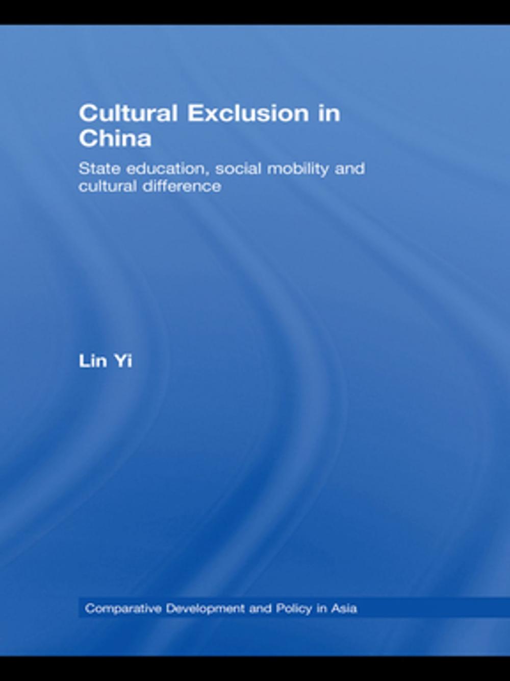 Big bigCover of Cultural Exclusion in China