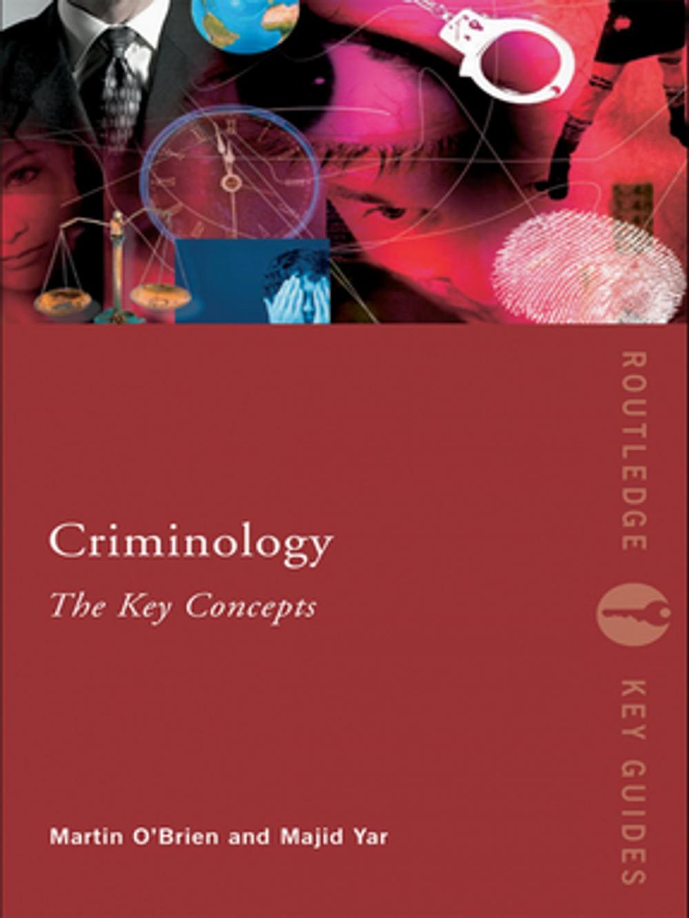 Big bigCover of Criminology: The Key Concepts