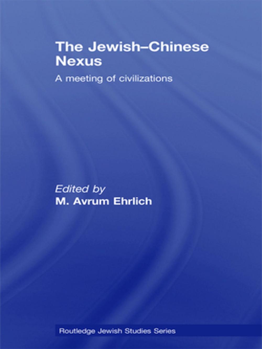 Big bigCover of The Jewish-Chinese Nexus