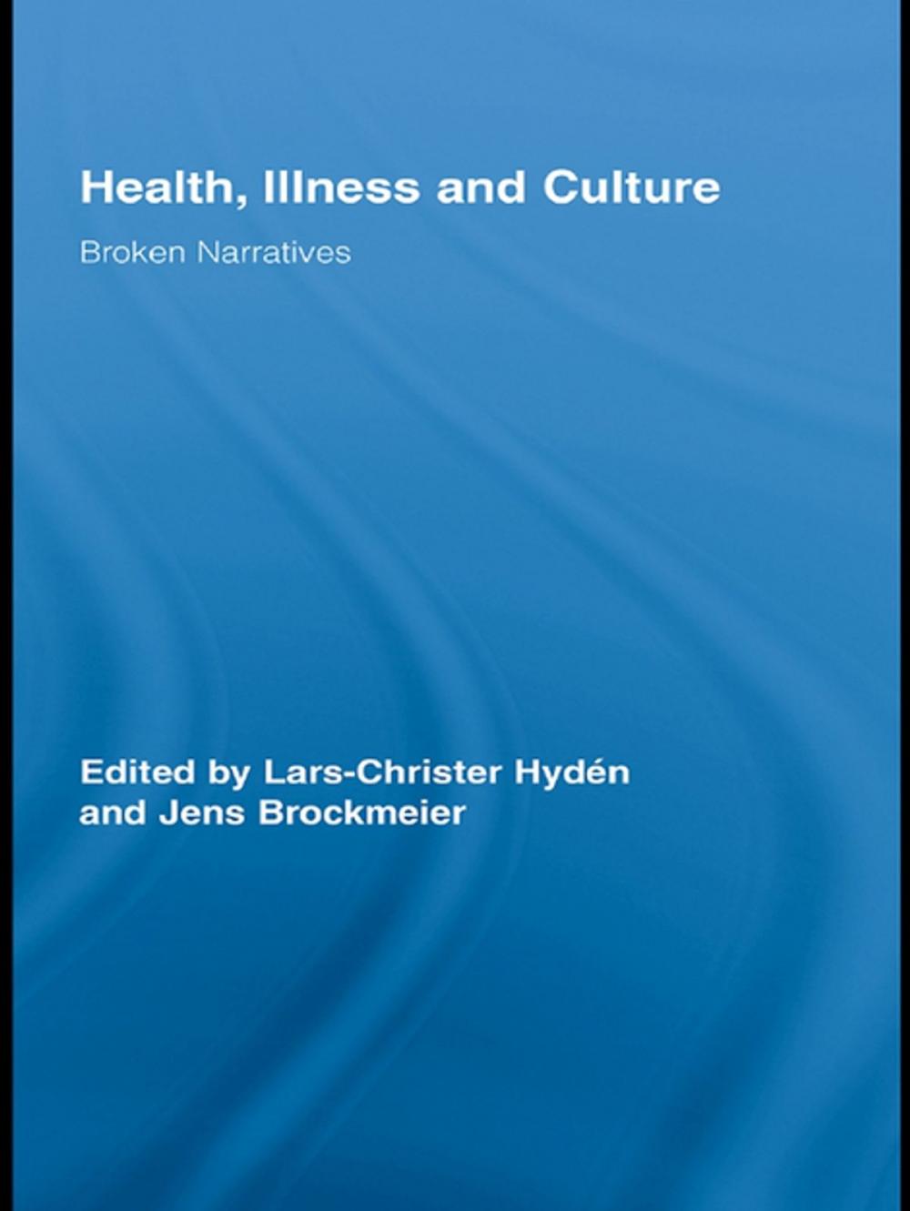 Big bigCover of Health, Illness and Culture