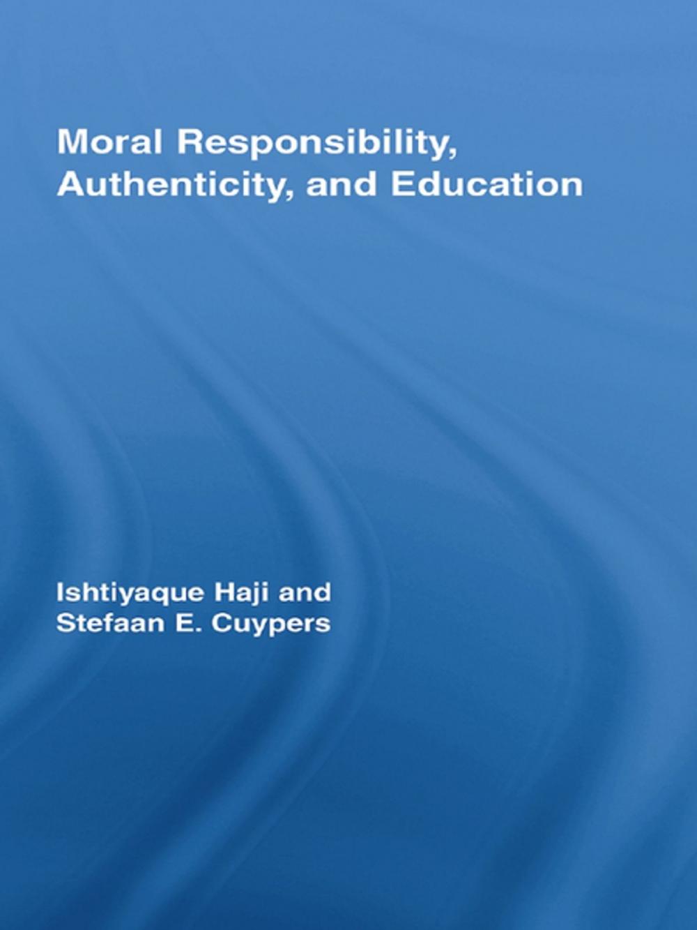 Big bigCover of Moral Responsibility, Authenticity, and Education