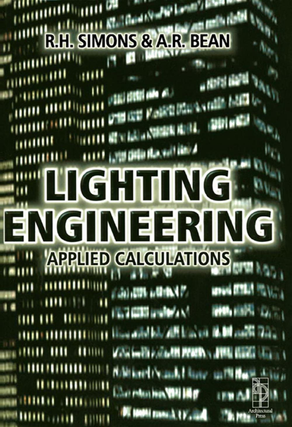 Big bigCover of Lighting Engineering: Applied Calculations