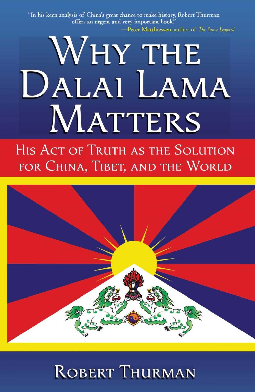 Big bigCover of Why the Dalai Lama Matters