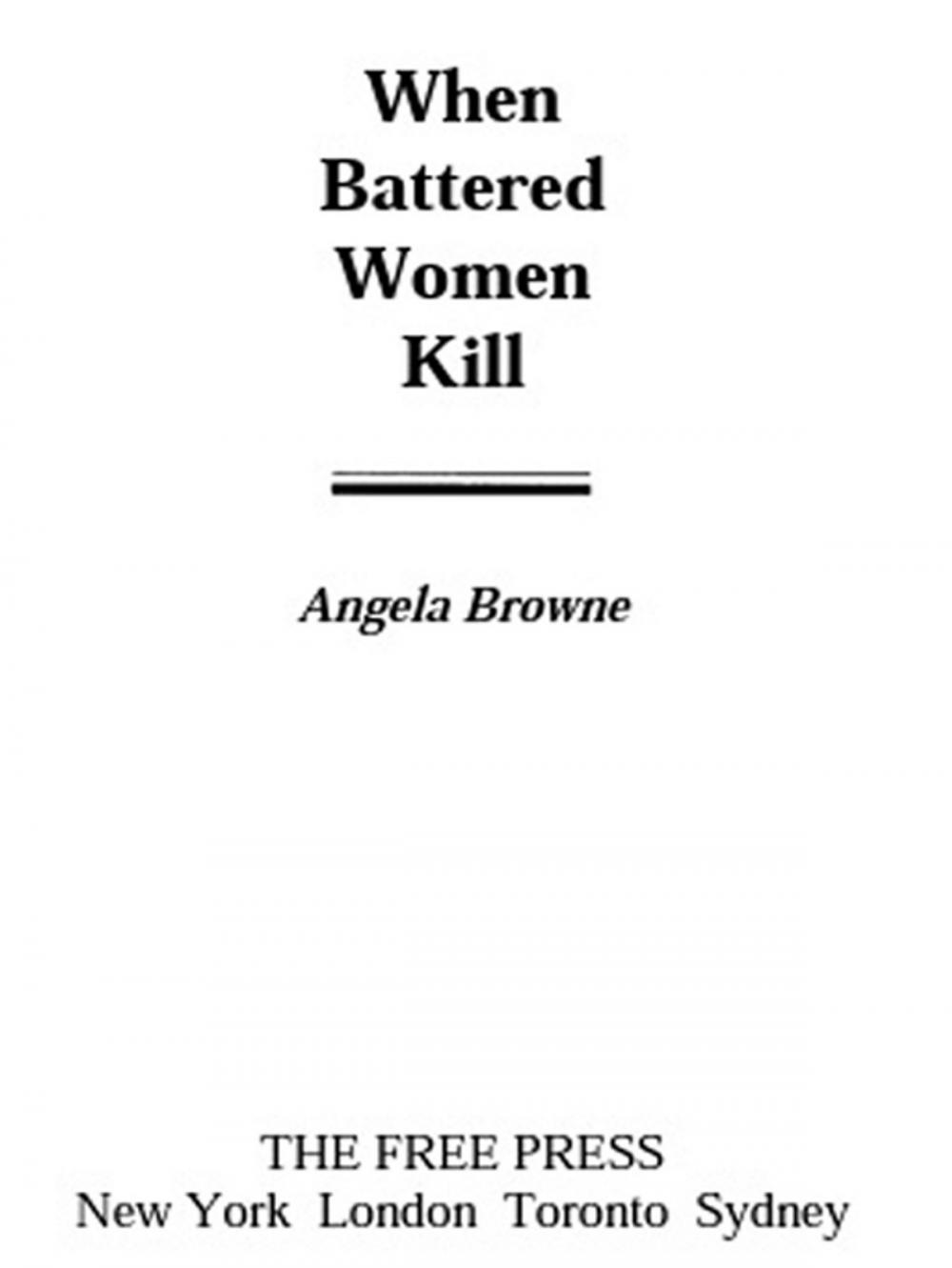 Big bigCover of When Battered Women Kill