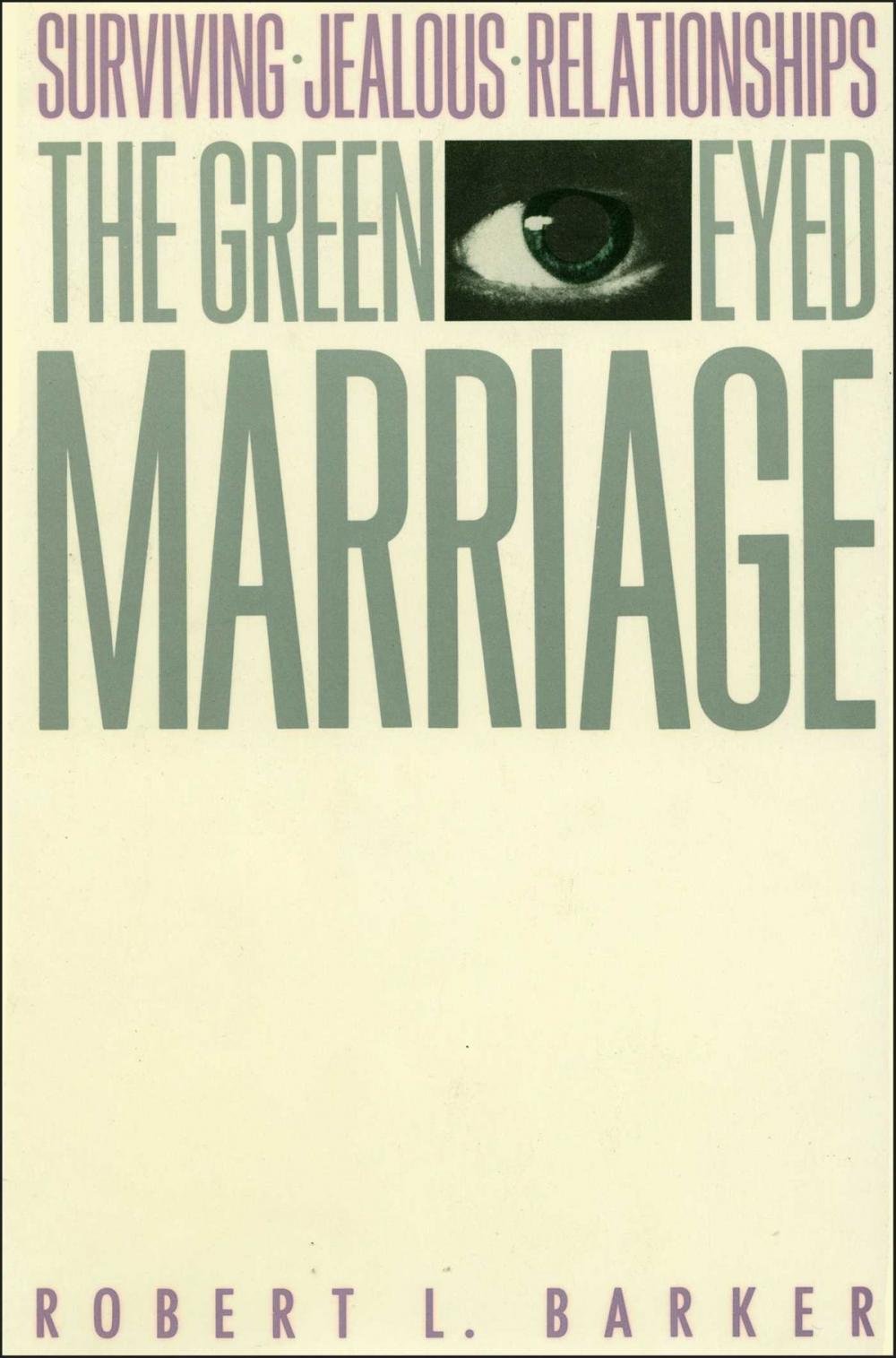 Big bigCover of The Green-Eyed Marriage